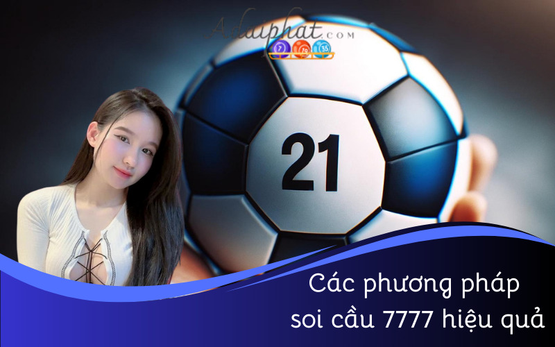 Các phương pháp soi cầu 7777 hiệu quả