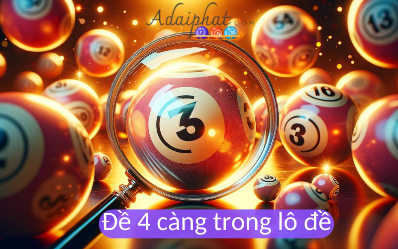 Đề 4 càng trong lô đề