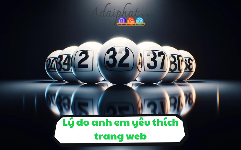 Lý do anh em yêu thích trang web