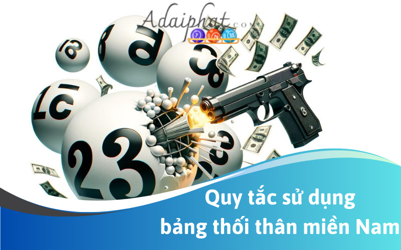 Quy tắc sử dụng bảng thối thân miền Nam