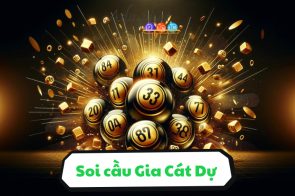 Gia cát dự soi cầu – Chốt số dự đoán KQXS hôm nay