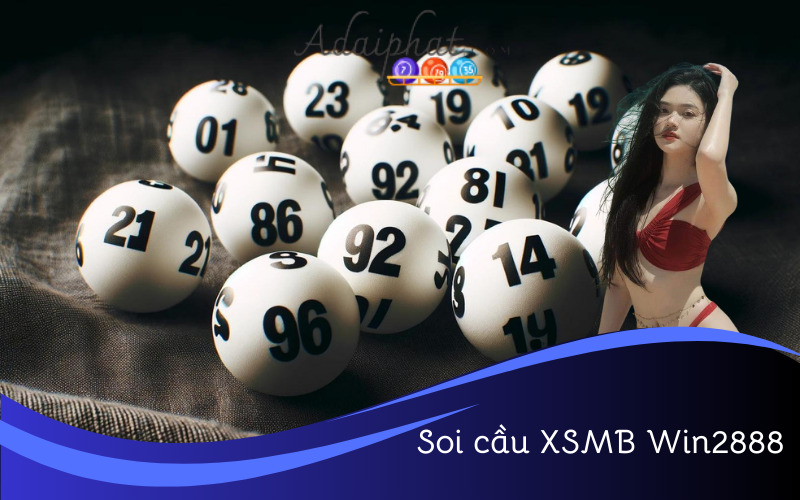 Soi cầu XSMB Win2888