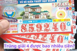 Trúng giải 4 được nhận bao nhiêu tiền? Cơ cấu thưởng ra sao?