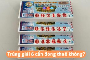 Giải 6 ăn bao nhiêu? Cơ cấu giải thưởng khi trúng giải 6?