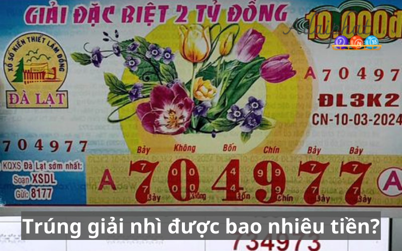 Trúng giải nhì được bao nhiêu tiền?