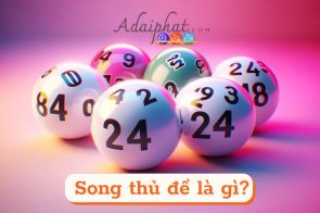 Song Thủ Đề | Nguyên Tắc Chơi Cơ Bản Nhất