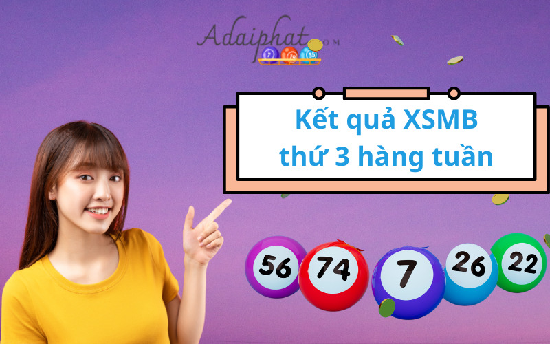 Kết quả XSMB thứ 3 hàng tuần