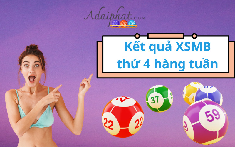 Kết quả XSMB thứ 4 hàng tuần