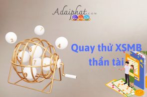 Quay Thử XSMB – Quay Thử Xổ Số Miền Bắc Thần Tài May Mắn