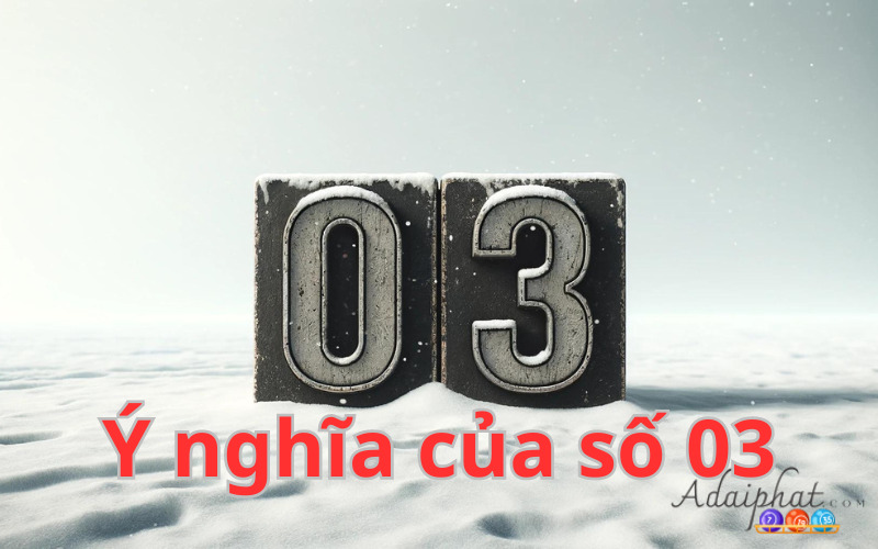 Ý nghĩa của số 03 