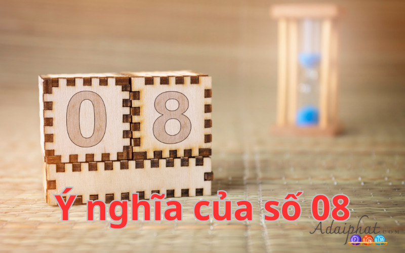 Ý nghĩa của số 08