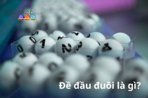 Đề đầu đuôi là gì? Cách đánh đề đầu đuôi hiệu quả nhất